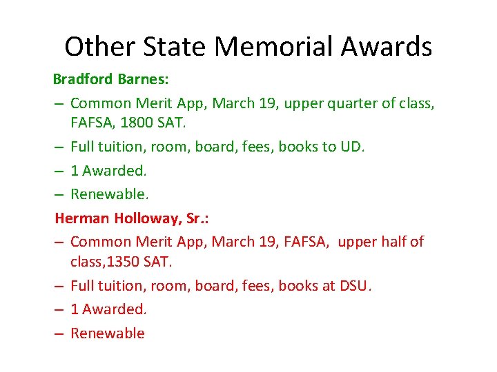 Other State Memorial Awards Bradford Barnes: – Common Merit App, March 19, upper quarter