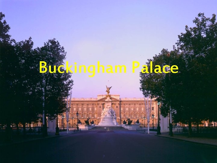 Buckingham Palace 