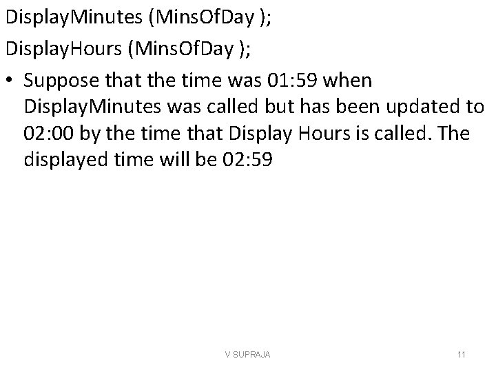 Display. Minutes (Mins. Of. Day ); Display. Hours (Mins. Of. Day ); • Suppose