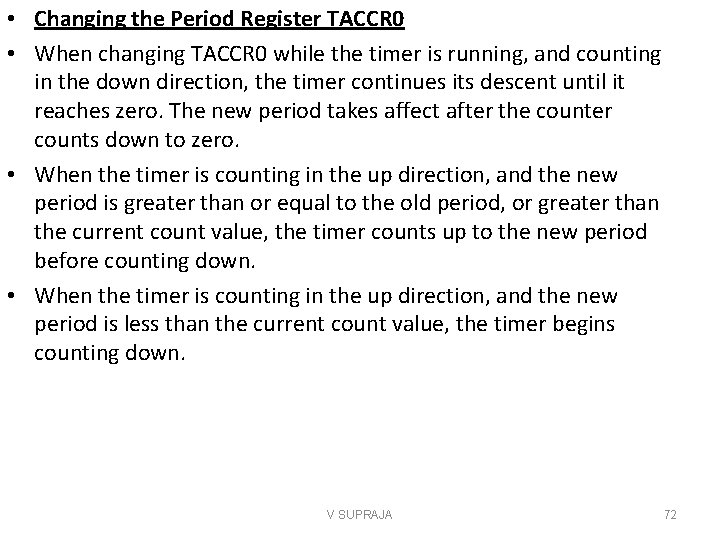  • Changing the Period Register TACCR 0 • When changing TACCR 0 while