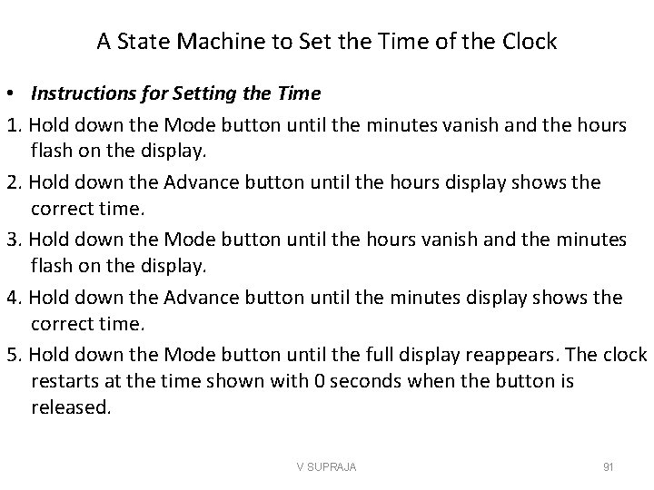 A State Machine to Set the Time of the Clock • Instructions for Setting