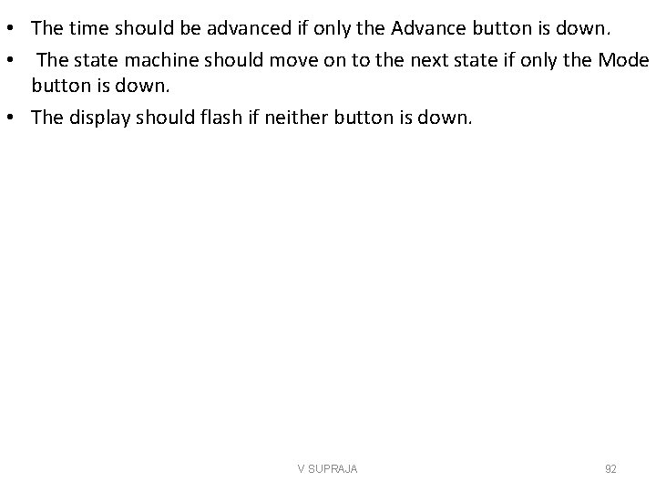  • The time should be advanced if only the Advance button is down.