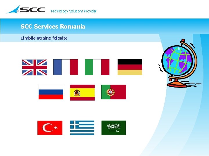 Technology Solutions Provider SCC Services Romania Limbile straine folosite 