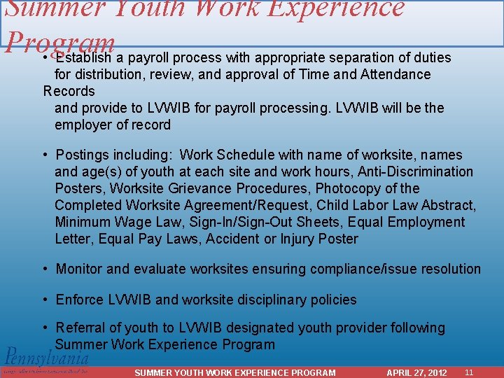 Summer Youth Work Experience Program • Establish a payroll process with appropriate separation of
