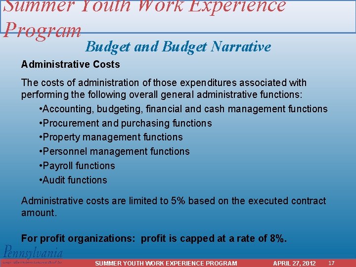 Summer Youth Work Experience Program Budget and Budget Narrative Administrative Costs The costs of