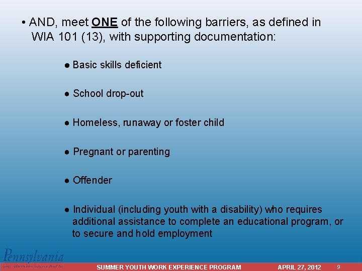  • AND, meet ONE of the following barriers, as defined in WIA 101