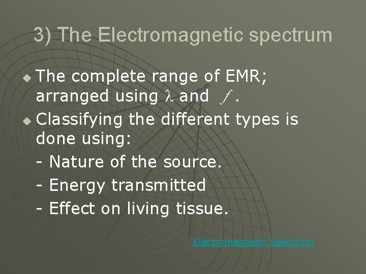 Emrc Spectrum Unit C Electromagnetic Energy Chapter 2 Electromagnetic spectrum
