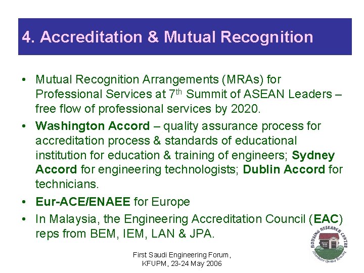 4. Accreditation & Mutual Recognition • Mutual Recognition Arrangements (MRAs) for Professional Services at