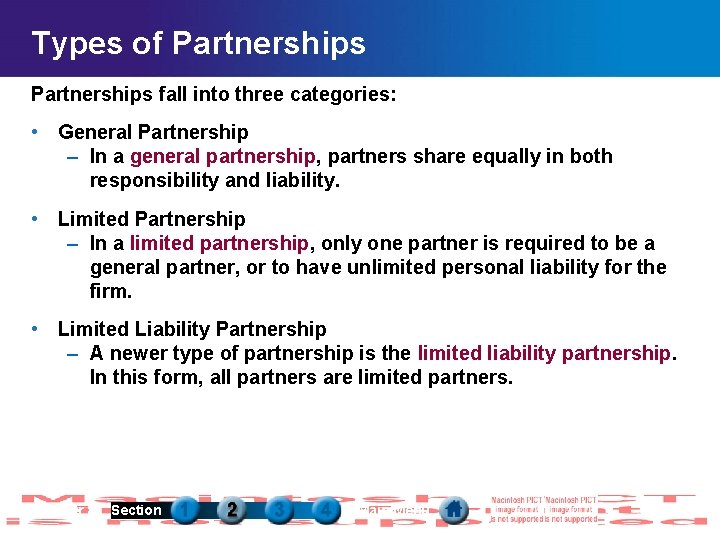 Types of Partnerships fall into three categories: • General Partnership – In a general