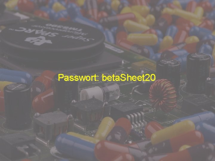Passwort: beta. Sheet 20 1 
