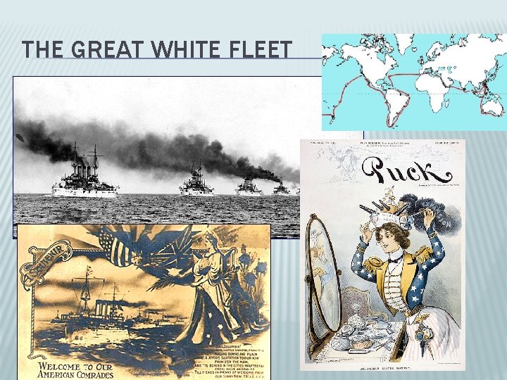 THE GREAT WHITE FLEET 