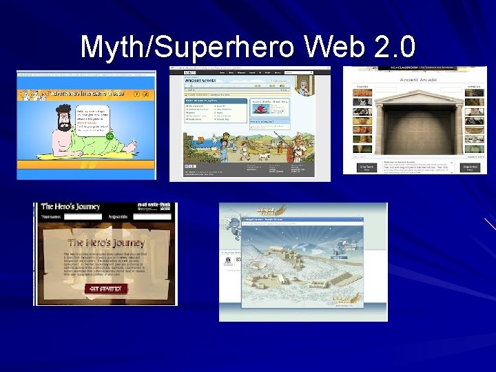 Myth/Superhero Web 2. 0 