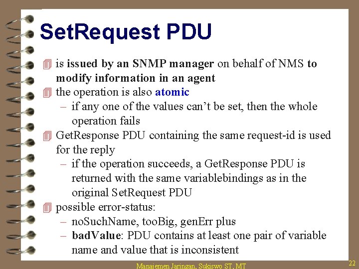 Set. Request PDU 4 is issued by an SNMP manager on behalf of NMS
