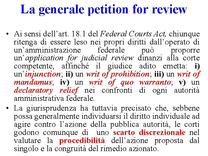 La generale petition for review • Ai sensi dell’art. 18. 1 del Federal Courts