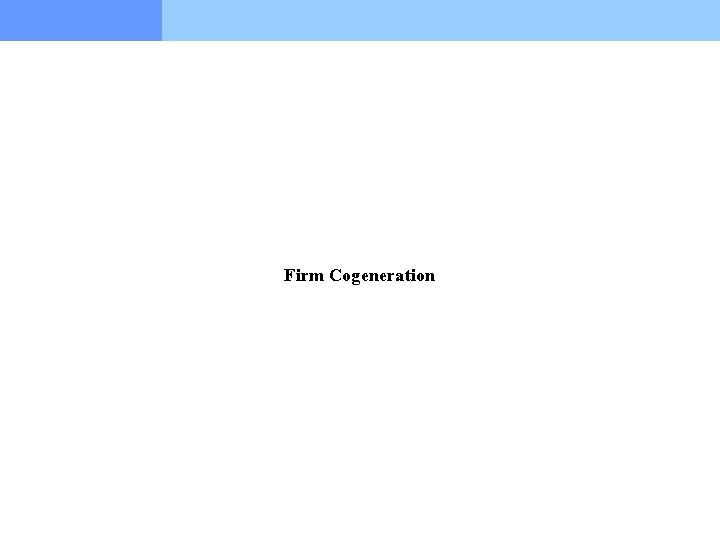 Firm Cogeneration 