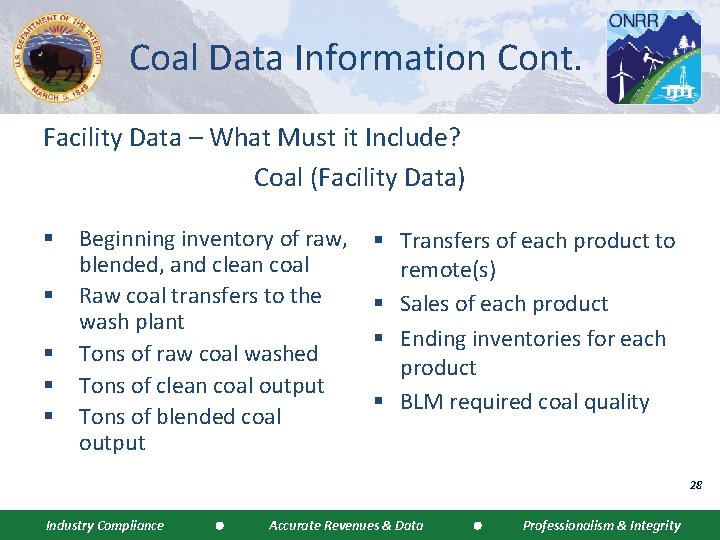 Coal Data Information Cont. Facility Data – What Must it Include? Coal (Facility Data)