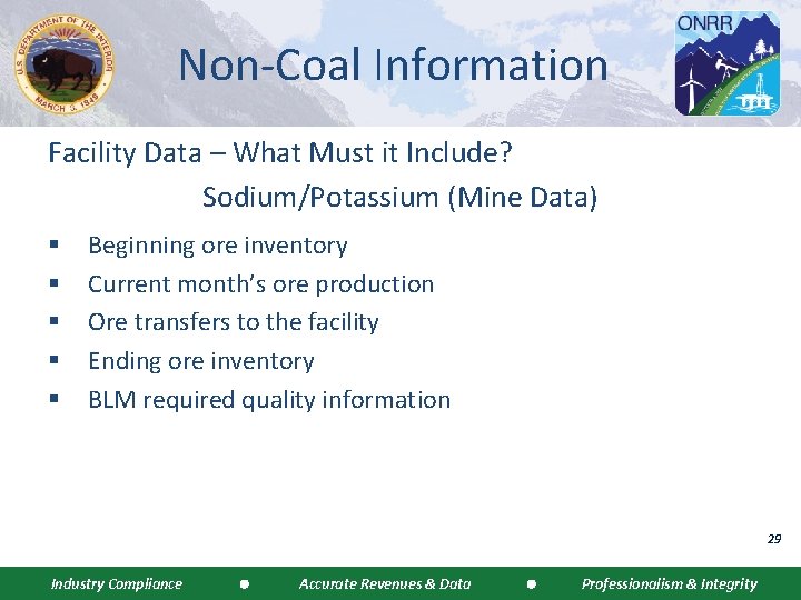 Non-Coal Information Facility Data – What Must it Include? Sodium/Potassium (Mine Data) § §