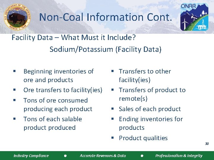 Non-Coal Information Cont. Facility Data – What Must it Include? Sodium/Potassium (Facility Data) §