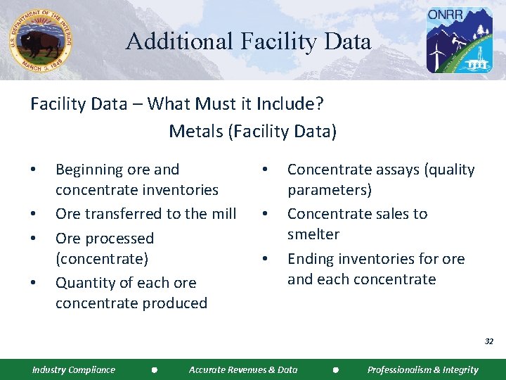 Additional Facility Data – What Must it Include? Metals (Facility Data) • • Beginning