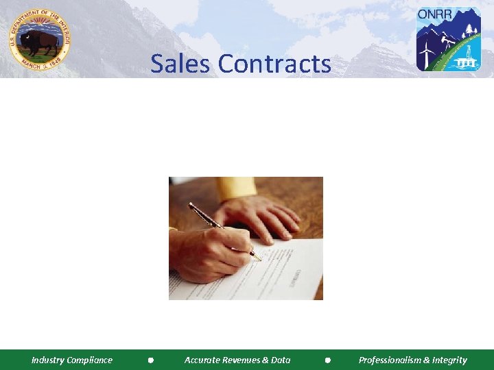 Sales Contracts Industry Compliance Accurate Revenues & Data Professionalism & Integrity 