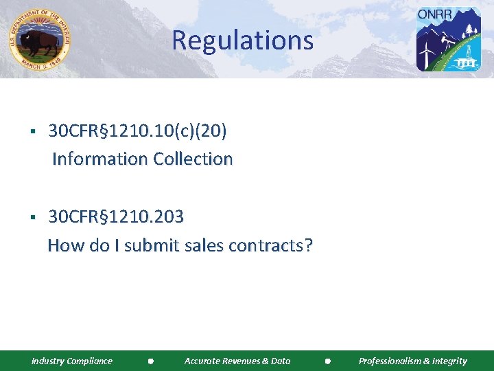 Regulations § 30 CFR§ 1210. 10(c)(20) Information Collection § 30 CFR§ 1210. 203 How