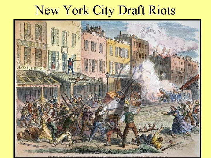 New York City Draft Riots 