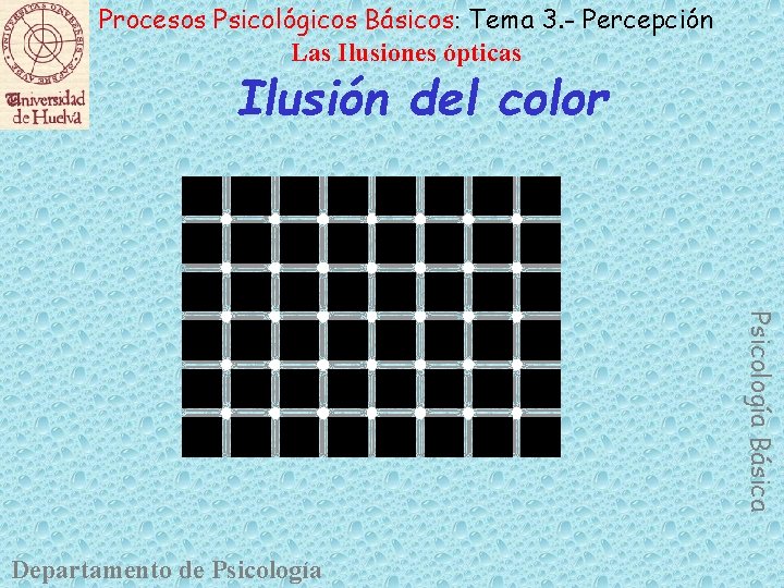 Procesos Psicológicos Básicos: Tema 3. - Percepción Las Ilusiones ópticas Ilusión del color Psicología