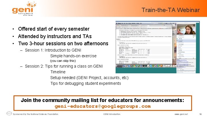 Train-the-TA Webinar • Offered start of every semester • Attended by instructors and TAs