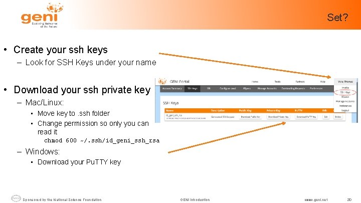 Set? • Create your ssh keys – Look for SSH Keys under your name