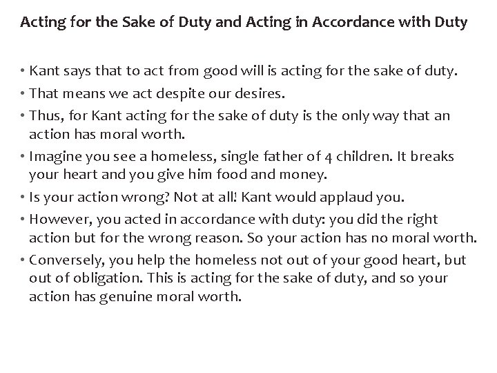 Acting for the Sake of Duty and Acting in Accordance with Duty • Kant