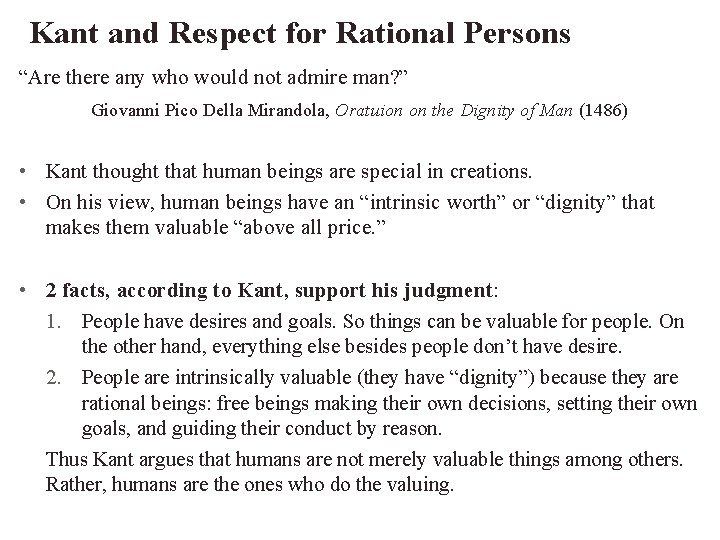 Kant and Respect for Rational Persons “Are there any who would not admire man?