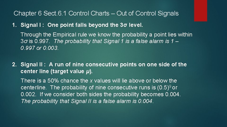 Chapter 6 Sect. 6. 1 Control Charts – Out of Control Signals 1. Signal Chapter 6 Sect. 6. 1 Control Charts – Out of Control Signals 1. Signal