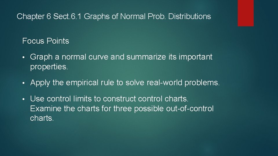 Chapter 6 Sect. 6. 1 Graphs of Normal Prob. Distributions Focus Points • Graph Chapter 6 Sect. 6. 1 Graphs of Normal Prob. Distributions Focus Points • Graph