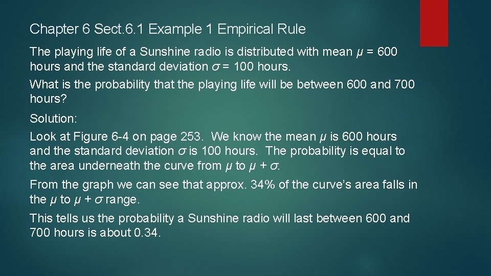 Chapter 6 Sect. 6. 1 Example 1 Empirical Rule The playing life of a Chapter 6 Sect. 6. 1 Example 1 Empirical Rule The playing life of a