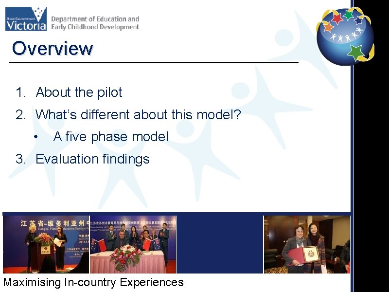 Overview 1. About the pilot 2. What’s different about this model? • A five