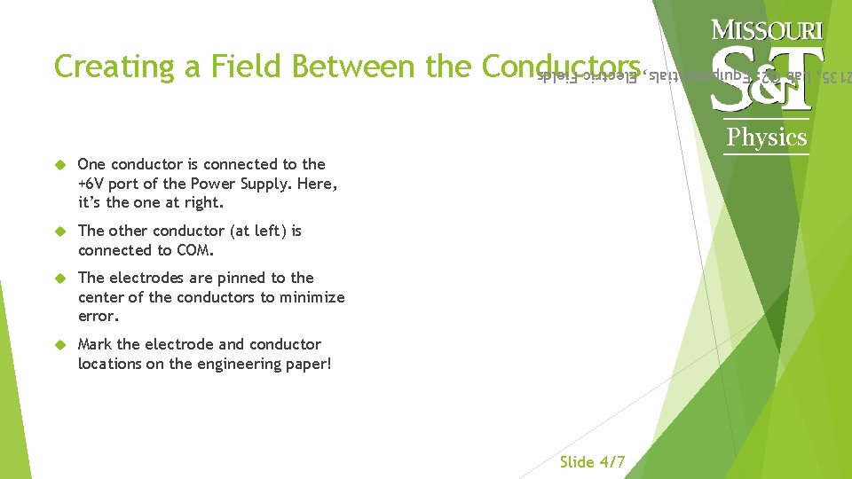 Creating a Field Between the Conductors 135, Lab O 2: Equipotentials, Electric Fields Physics