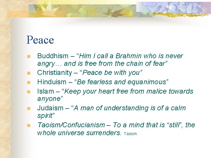 Peace n n n Buddhism – “Him I call a Brahmin who is never