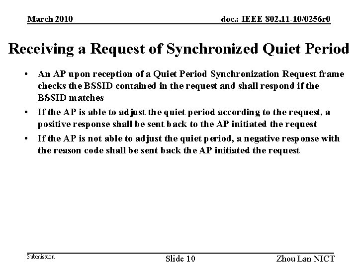 doc. : IEEE 802. 11 -10/0256 r 0 March 2010 Receiving a Request of