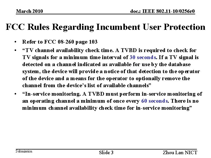 doc. : IEEE 802. 11 -10/0256 r 0 March 2010 FCC Rules Regarding Incumbent