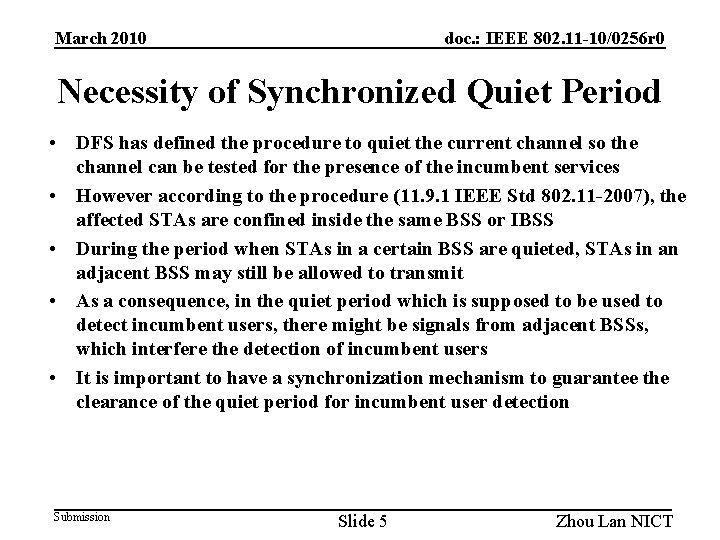 doc. : IEEE 802. 11 -10/0256 r 0 March 2010 Necessity of Synchronized Quiet