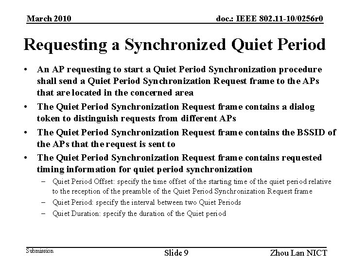 doc. : IEEE 802. 11 -10/0256 r 0 March 2010 Requesting a Synchronized Quiet