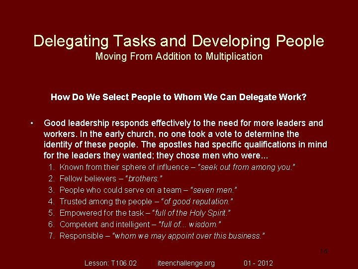 Delegating Tasks and Developing People Moving From Addition to Multiplication How Do We Select