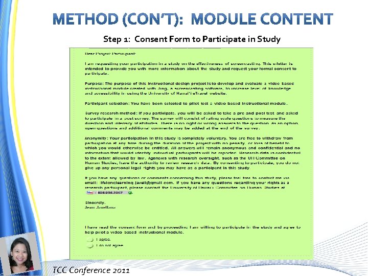 Step 1: Consent Form to Participate in Study TCC Conference 2011 