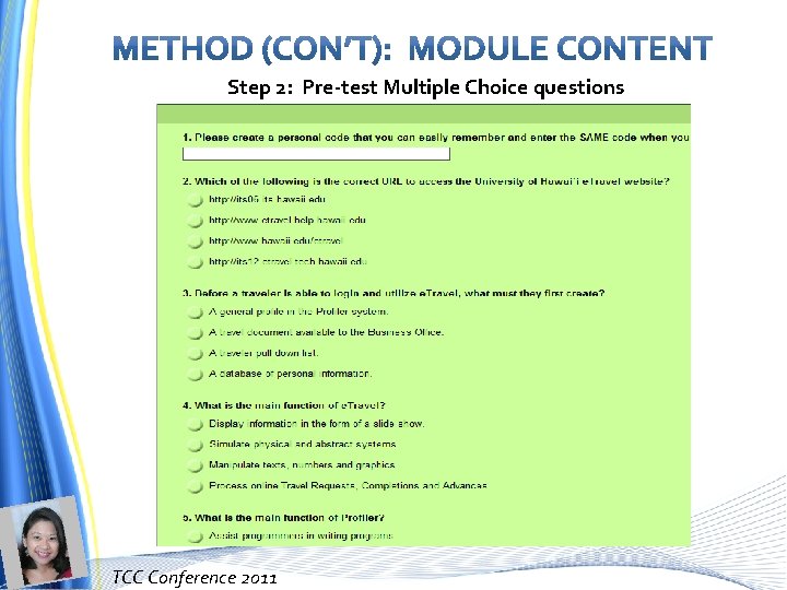 Step 2: Pre-test Multiple Choice questions TCC Conference 2011 