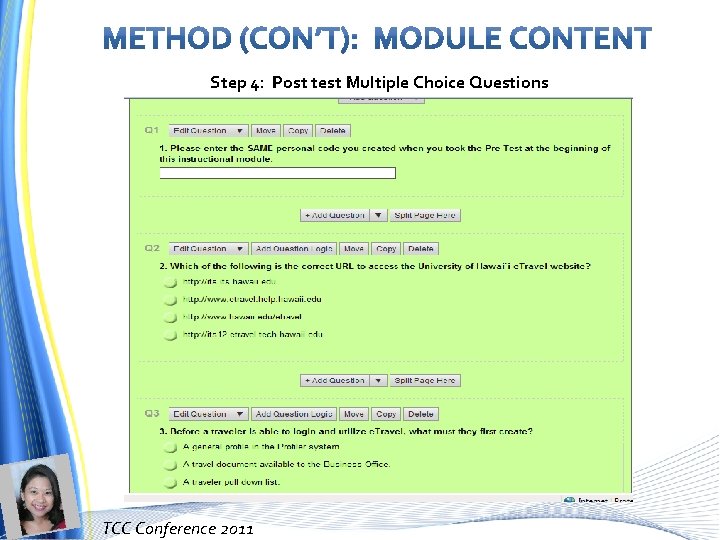 Step 4: Post test Multiple Choice Questions TCC Conference 2011 