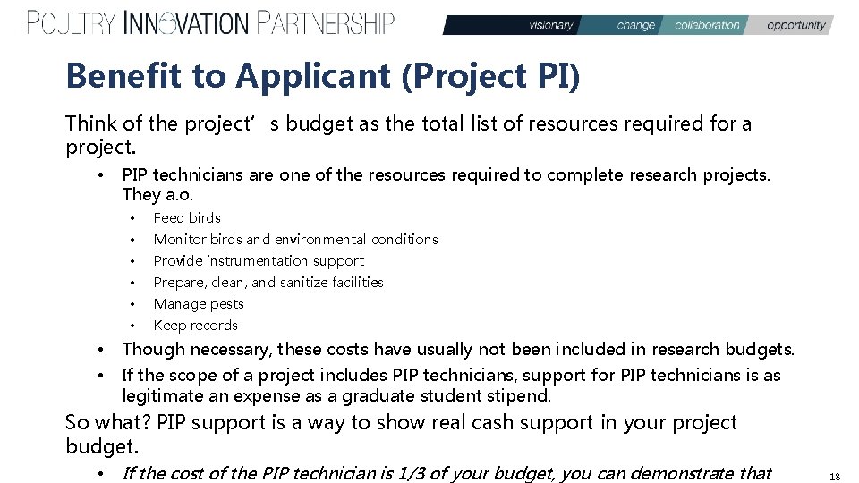 Benefit to Applicant (Project PI) Think of the project’s budget as the total list