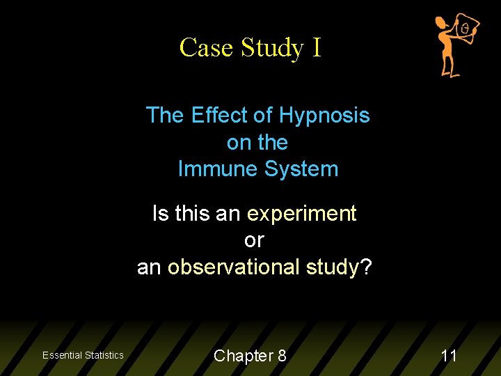 Chapter 8 Producing Data Experiments Essential Statistics Chapter