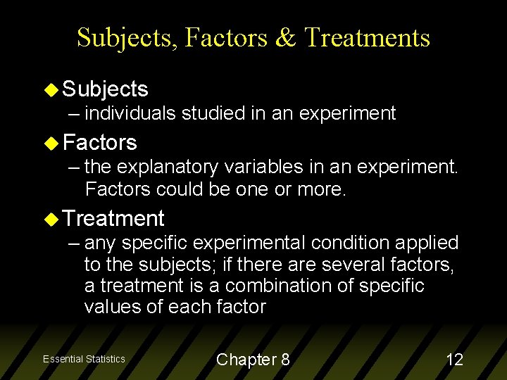 Chapter 8 Producing Data Experiments Essential Statistics Chapter