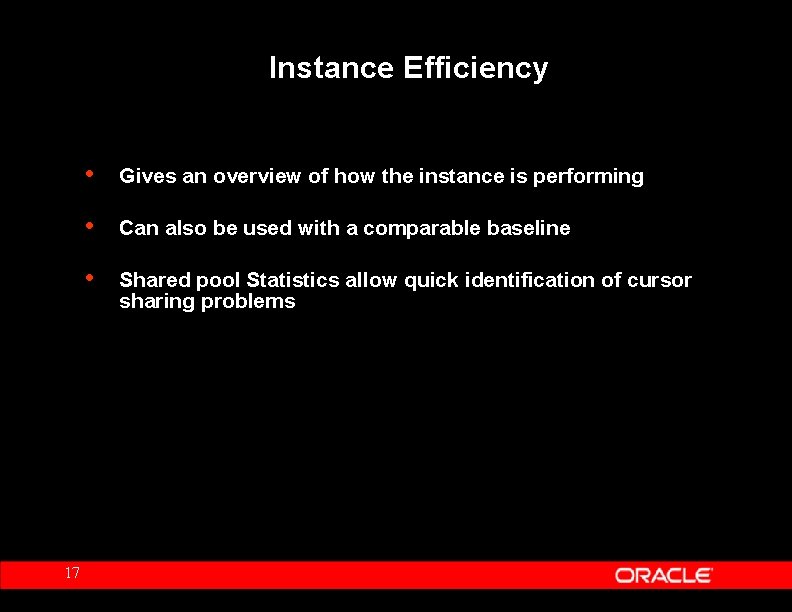 Instance Efficiency 17 • Gives an overview of how the instance is performing •