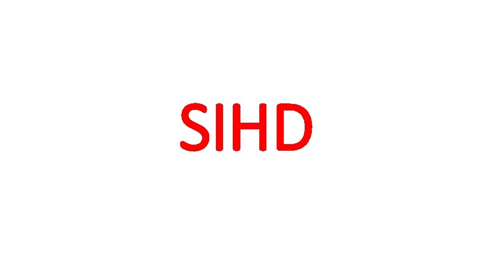 SIHD 